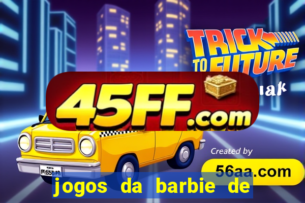 jogos da barbie de levar a chelsea ao banheiro